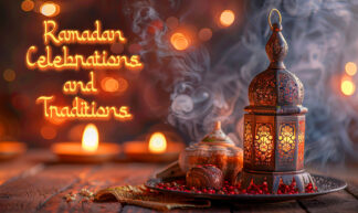 Ramadan Celebrations and Traditions - The Holy Month